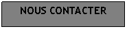 Zone de Texte: NOUS CONTACTER